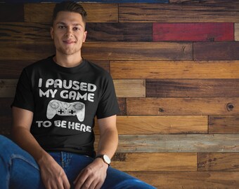 I Can't Believe I Paused My Game Men's T-Shirts Funny t shirts Joke t-shirt Birthday Gift Video Game Party