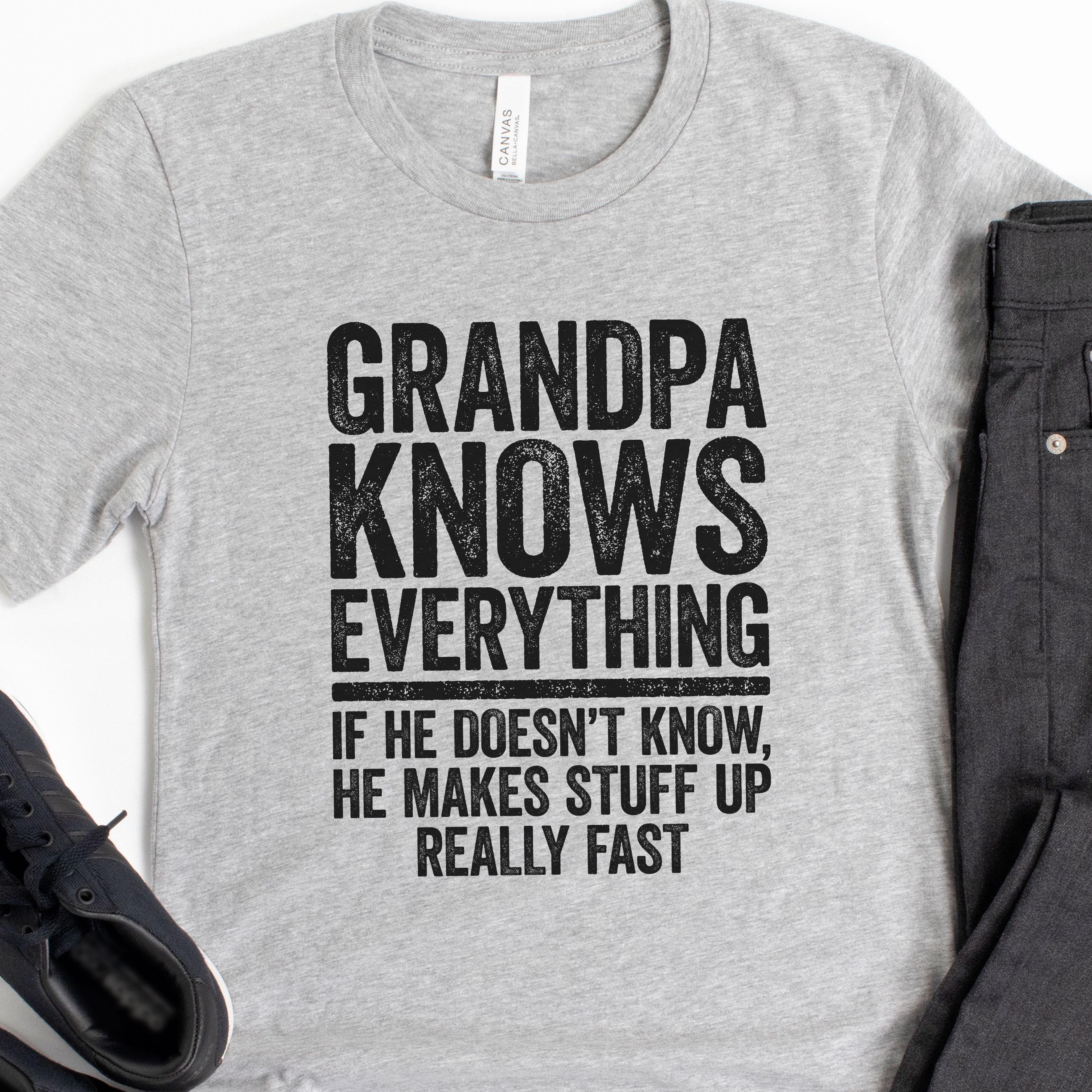 Grandpa Knows Everything T-shirt - Funny Mens Best Grandpa Ever
