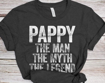 Pappy The Man The Myth The Legend T-Shirt - Unisex Funny Mens Best Papa Shirt - Vintage Pappy TShirt for Father's Day Christmas