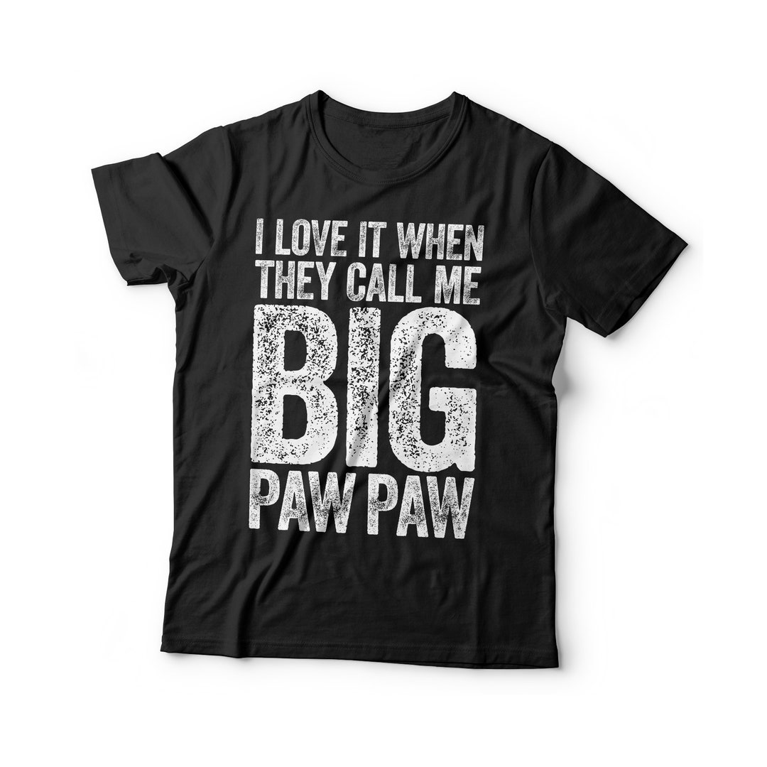 Big paw paw cat shirt sales