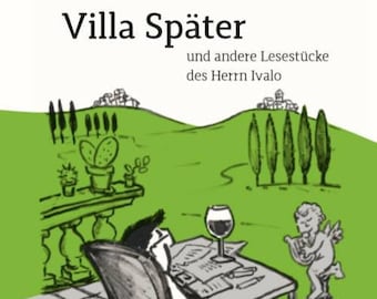 Book with illustrations Villa later - and other readings by Mr. Ivalo