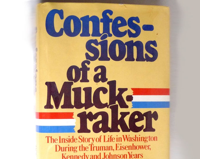 Confessions of a Muckraker 1979 Jack Anderson SIGNED First Edition
