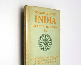 Bookdealers in India, Pakistan, Sri Lanka, Etc.: A Directory of Dealers Hardcover HC w/ Dust Jacket 1977