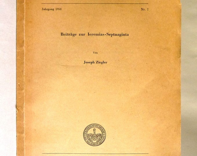 Beitrage zur Ieremias-Septuaginta 1958 by Joseph Ziegler - German Language - History Religion Biblical Studies