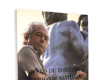 Santiago de Santiago Hernandez: Museo al Aire Libre en Tortosa (Catalonia) 1991 Exhibition Catalog ~ Sculpture