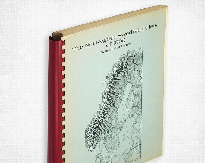 The Norwegian-Swedish Crisis of 1905 by Gabriel Bernhard Fedde 1965 History Norway Sweden