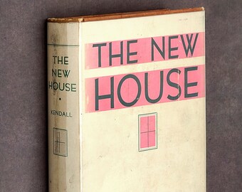 The New House 1934 Nancy Noon Kendall ~ Novel set in Long Beach Peninsula & Frontier Portland ~ Pacific Northwest ~Rare