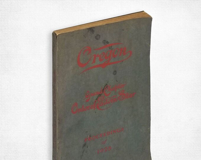 Record of Proceedings: Grand Chapter Order Eastern Star of Oregon, Portland, June 12-13-14, 1928 (Thirty-Ninth Annual Communication)