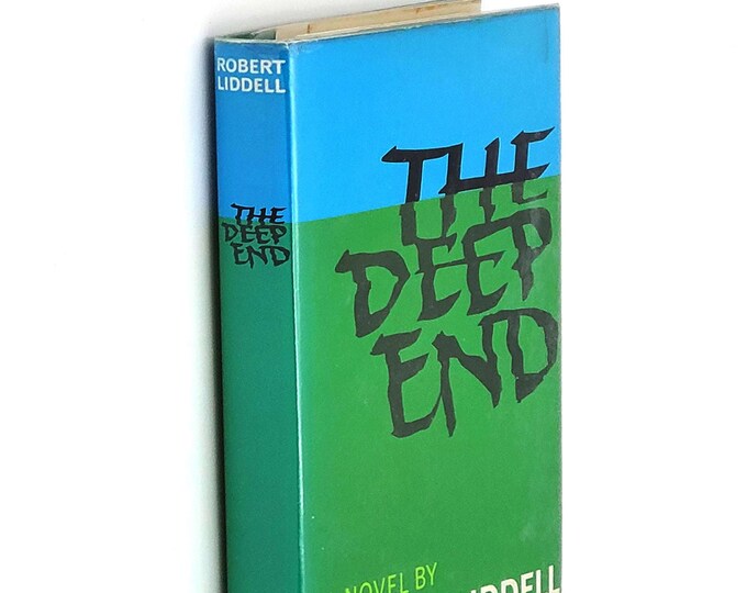 The Deep End: A Novel 1968 Robert Liddell ~ First Edition