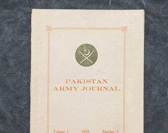 Pakistan Army Journal (1959 - Volume I, Number 6 )  Moon Base, Thermonuclear War, Radiation, Tactics, etc.