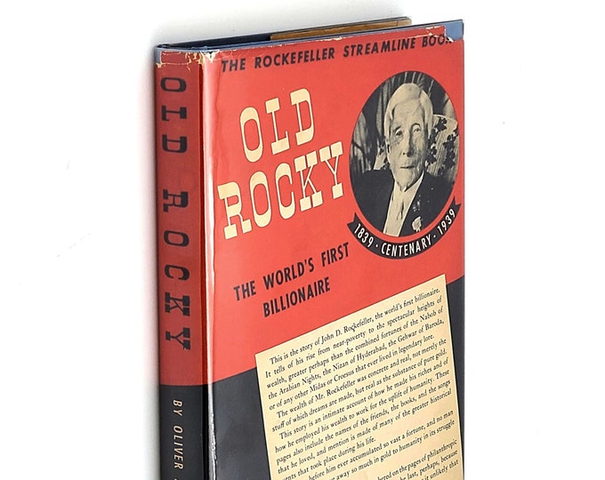 Old Rocky: The World's First Billionaire 1939 by Oliver Allstrom ~ the life of John D. Rockefeller told in verse