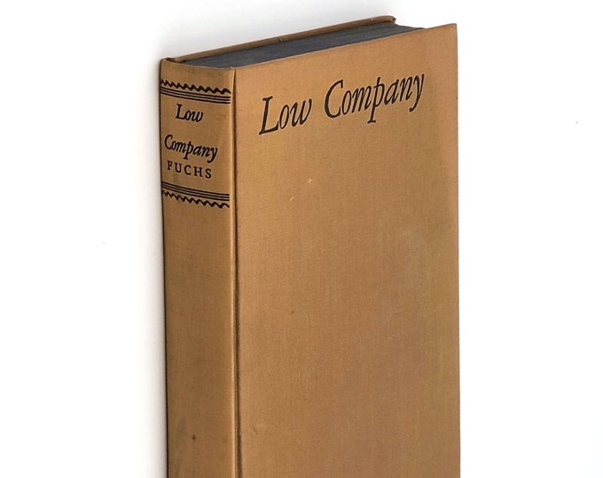 Low Company 1937 Daniel Fuchs ~ First Edition Vanguard Press ~ Brighton Beach