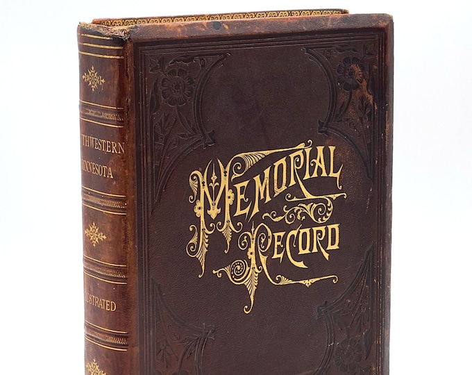 Memorial Record of Southwestern Minnesota 1897 Pioneer Biographies ~ Genealogy ~ History