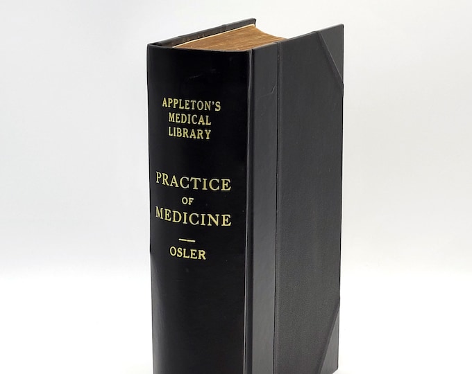 The Principles and Practice of Medicine 1894 William Osler ~ First Edition, 3rd Issue