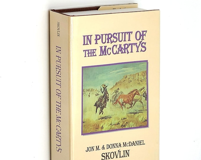 In Pursuit of the McCartys by Jon & Donna Skovlin SIGNED 2001 Outlaw Gang Old American West ~ Tom McCarty ~ Biography