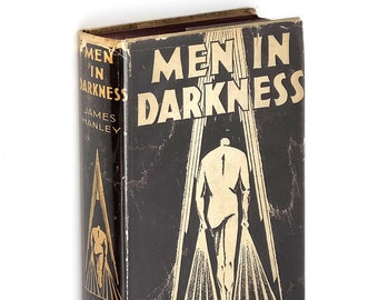 Men in Darkness: Five Stories SIGNED James Hanley 1932 First Edition ~ Inscribed to his close friend, Joseph Greene