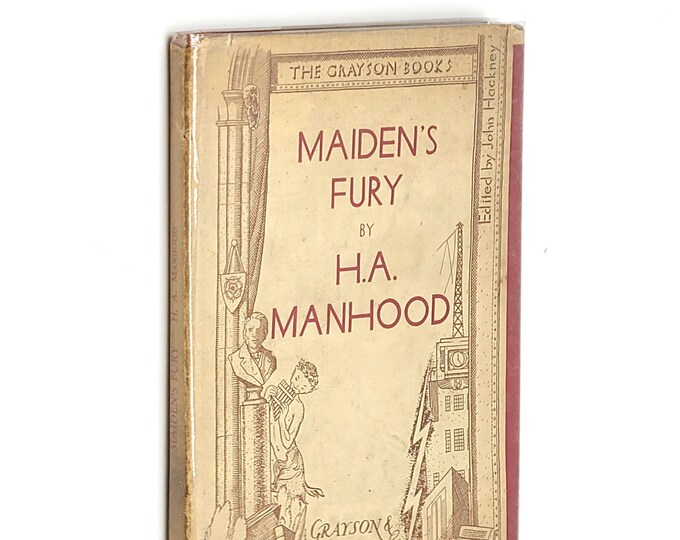 Maiden's Fury 1935 by H.A. Harold Alfred Manhood SIGNED and inscribed ~ a warped short story ~ Garden City Press, Letchworth