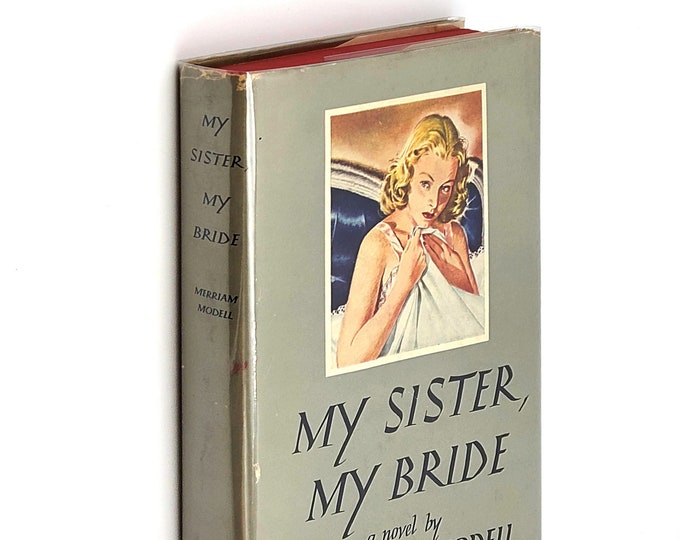 My Sister, My Bride 1948 Merriam Modell [Evelyn Piper] ~ First Edition