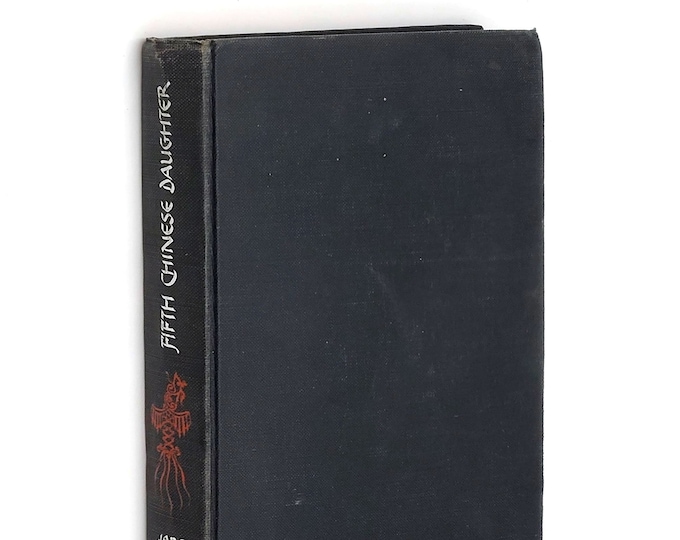 Fifth Chinese Daughter 1950 Jade Snow Wong ~ First Edition (Stated) ~ Chinese-American Autobiography ~ San Francisco