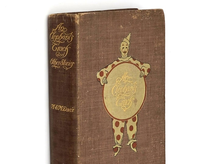 The Elephant's Track and Other Stories 1897 M.E.M. [Mollie Evelyn Moore] Davis ~ Southern fiction