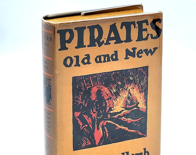 Pirates Old and New 1931 Joseph Gollomb ~ 11 tales ~ Blackbeard, Lafitte, Tew, Avery, Captain Morgan, Zheng Yi Sao, Misson, SS Ferret, etc