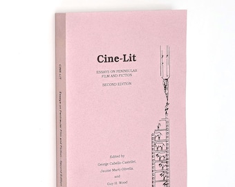 Cine-Lit Conference 1992: Essays on Peninsular Film & Fiction ~ Hispanic Cinema ~ Spain ~ Latin America ~ Film Studies