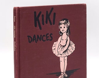 Kiki Dances 1949 Charlotte Steiner ~ Stated First Edition