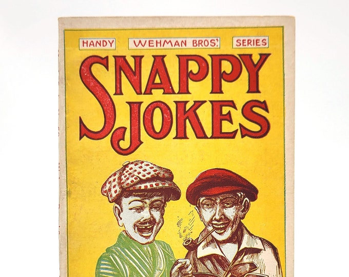 Snappy Jokes [Handy Series No. 59] 1922 Wehman Bros. pulp joke book ~ antique humor