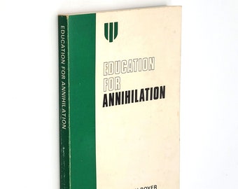 Education for Annihilation 1972 Willam H. Boyer ~ Militarism in Schools & American Institutions ~ Anti-War