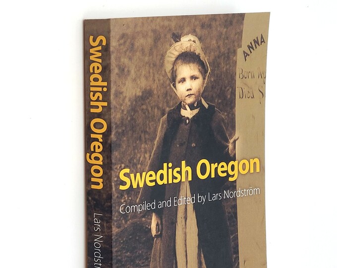 Swedish Oregon 2008 Lars Nordstrom SIGNED ~ Swedish immigrants ~ Portland