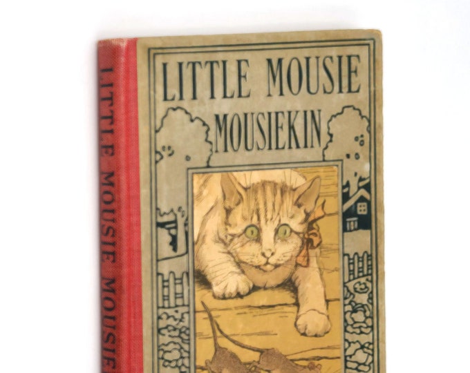 Little Mousie Mousiekin 1920 M.C.H. [Margaret Campbell Hoopes] ~Antique Children's illustrated book ~ Story of mice