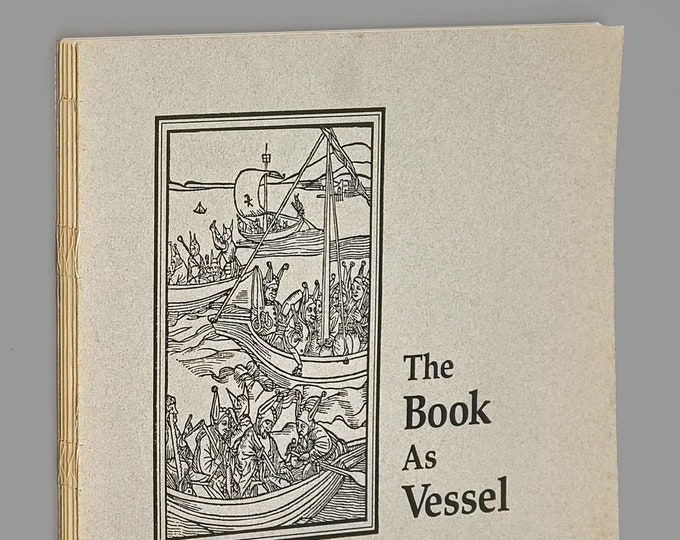 The Book as Vessel ~Oregon Book Arts Guild Exhibition Catalog 1991 Handmade Books & Paper ~ John "Jack" Walsdorf, Bonnie Garlan, Kathy Crump