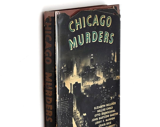 Chicago Murders 1945 SIGNED & annotated by Vincent Starrett ~ true crime ~ [Regional Murder Series]