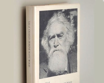 Life of Charles Erskine Scott Wood 1978 by Erskine Wood SIGNED ~ Biography ~ Oregon Author ~ Northwest ~ Limited Edition