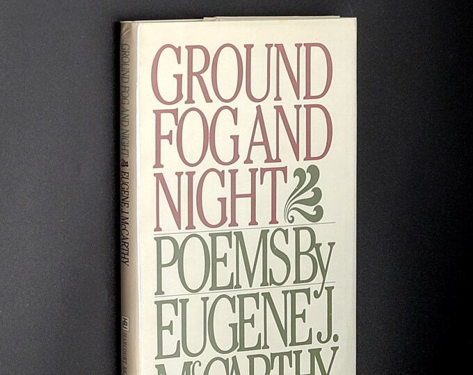 Ground Fog and Night: Poems by Eugene McCarthy SIGNED 1979 Minnesota Senator & 1968 Presidential Candidate