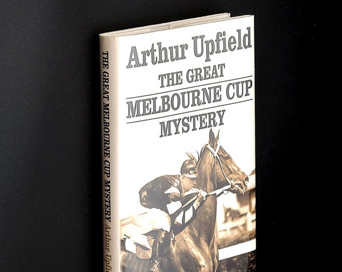 The Great Melbourne Cup Mystery 1996 by Arthur Upfield ~ Australian Horse Racing ~ Crime Fiction