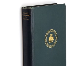 English Childhood: Wordsworth's Treatment of Childhood in the Light of 18th Century English Poetry 1922 Adolph Charles Babenroth SIGNED