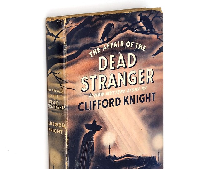 The Affair of the Dead Stranger 1944 Clifford Knight ~ First Edition Mystery