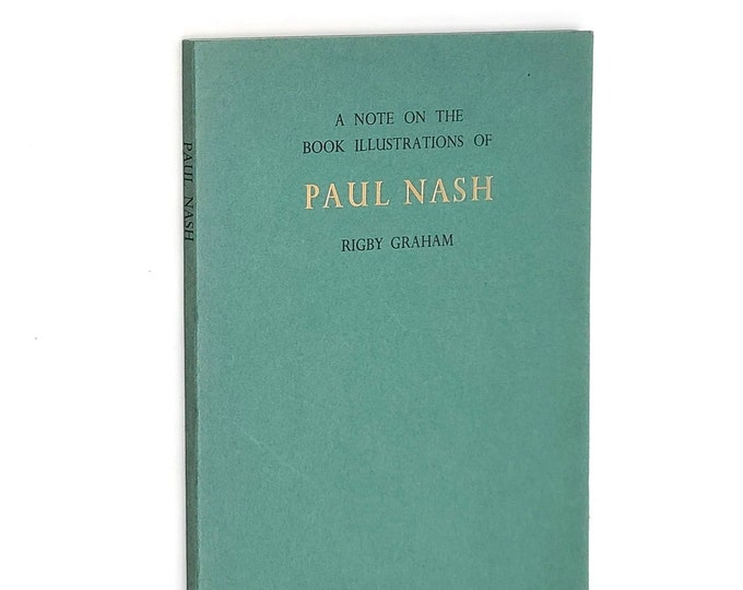 A Note on the Book Illustrations of Paul Nash 1965 by Rigby Graham ~ Essay & Bibliography ~ British Illustrator