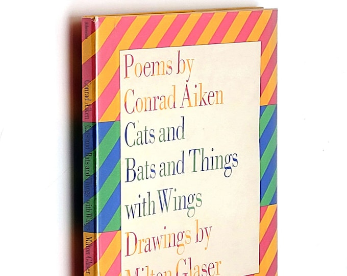 Cats and Bats and Things with Wings 1965 by Conrad Aiken & Milton Glaser ~ First Edition