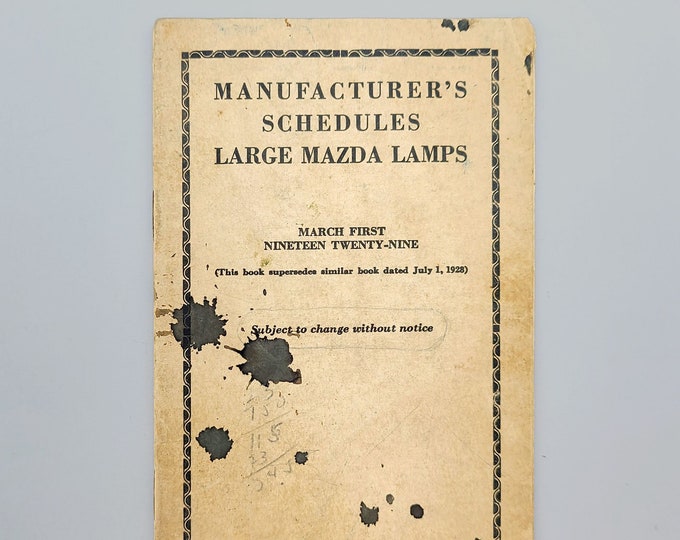 Edison Lamp Works 1929 Large Mazda Lamps Manufacturer's Schedules/Trade Catalog ~ Lightbulbs ~ Electric Lighting ~ Vintage