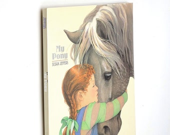 My Pony 2003 Susan Jeffers SIGNED Children's Horses/Ponies