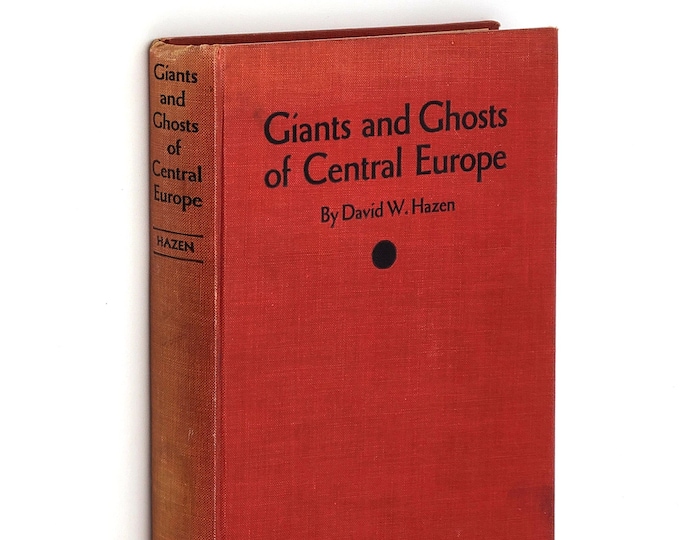 Giants & Ghosts of Central Europe SIGNED by DAVID HAZEN 1933 Germany ~ Poland ~ Travel