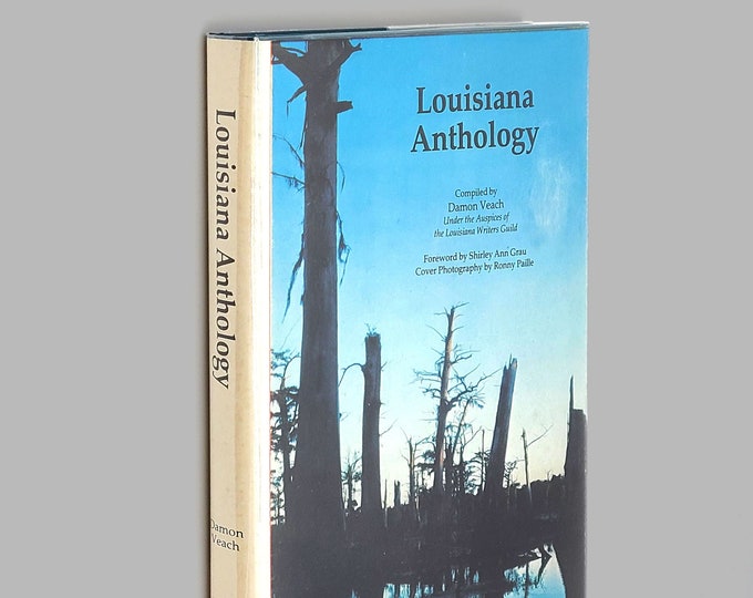 Louisiana Anthology 1982 by Damon Veach ~ Southern Literature, Short Stories, Essays, Poetry, etc ~ Louisiana Writers Guild