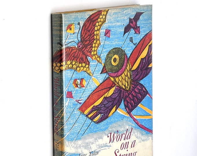 World on a String: The Story of Kites 1968 Jane Yolen SIGNED ~ Kiting History ~ Will Yolen