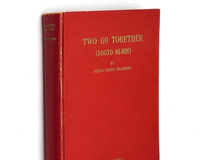 Two Go Together (Dogyo ni-nin) 1949 Adele Marie Okamoto ~ hapa/hafu autobiography [Borneo, Singapore, Japan] ~ scarce