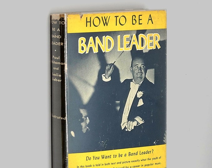 How To Be a Bandleader [Band Leader] 1948 by Paul Whiteman ~ Conducting Jazz Band, Big Bands