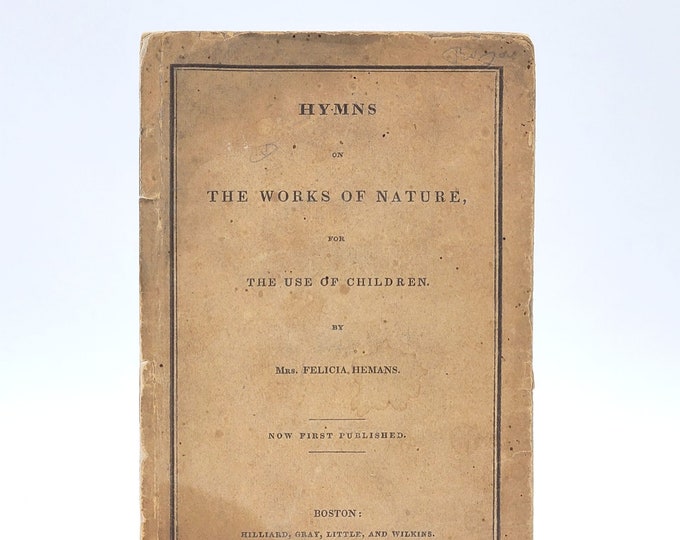 Hymns on The Works of Nature, for the Use of Children 1827 Felicia Hemans ~ First Edition