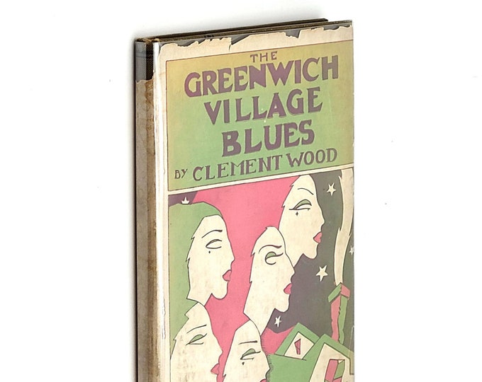 The Greenwich Village Blues 1926 Clement Wood ~ Poetry of Bohemian Life / Jazz Age in G.V.