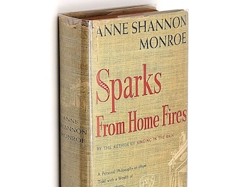 Sparks From Home Fires SIGNED Anne Shannon Monroe 1940 Lake Oswego Oregon